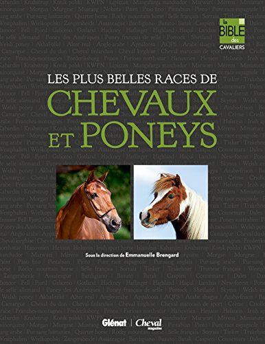 9782723496469: Les plus belles races de chevaux et poneys: Coffret en 2 volumes et 1 poster