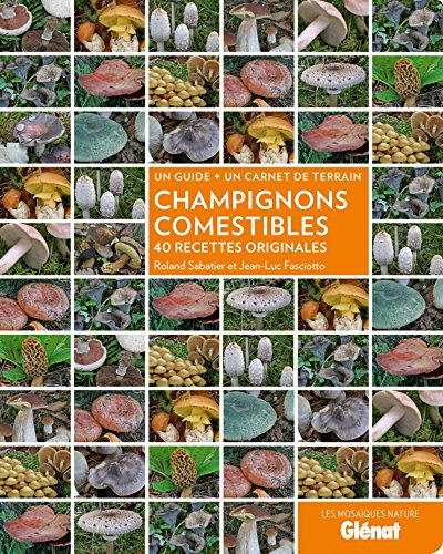 9782723496582: Champignons comestibles (Les Mosaques Nature) (French Edition)