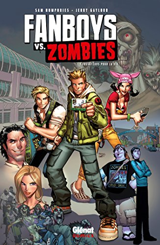 9782723496759: Fanboys vs. Zombies - Tome 01