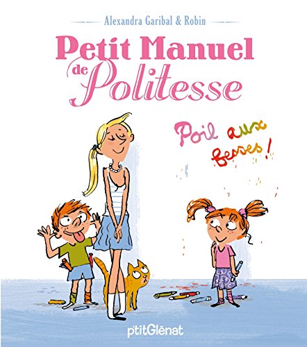 9782723498906: Petit manuel de politesse: Poils aux fesses !