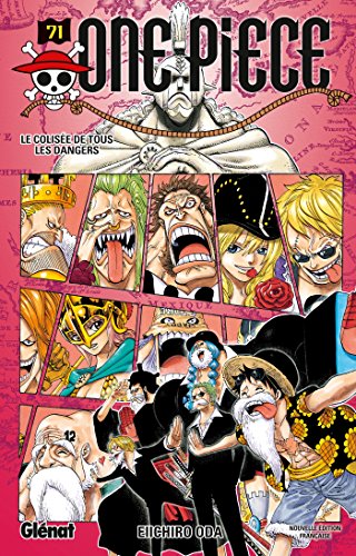 Beispielbild fr One piece - dition originale Tome 71 Le Colise de tous les dangers (One Piece, 71) (French Edition) zum Verkauf von Irish Booksellers