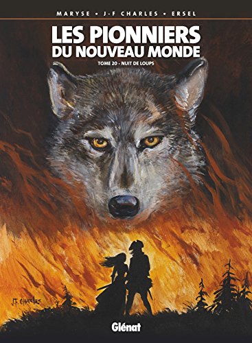 9782723499675: Les Pionniers du nouveau monde - Tome 20: Nuit de loups