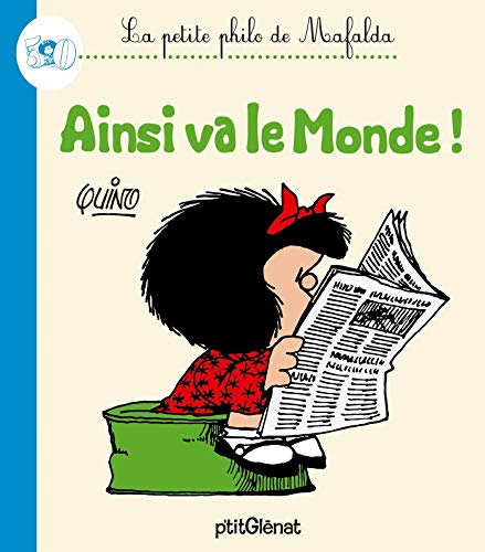 9782723499989: La Petite philo de Mafalda - Ainsi va le monde ! (Hors Collection)
