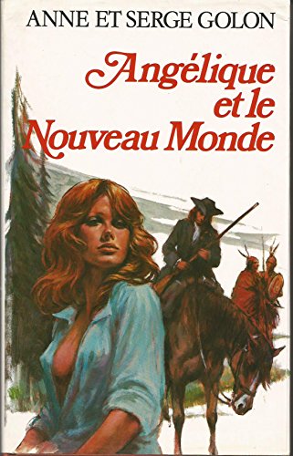 Stock image for Anglique et Le Nouveau Monde for sale by Ammareal