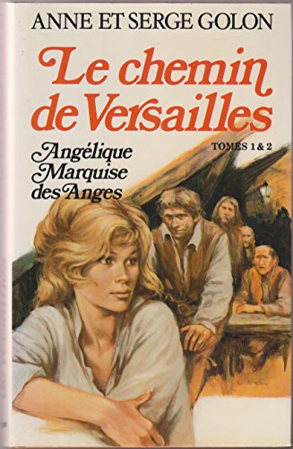 Stock image for LE CHEMIN DE VERSAILLES,TOMES 1 ET 2 for sale by Bibliofolie