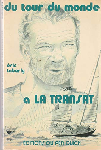 Stock image for Du tour du monde  la Transat for sale by medimops