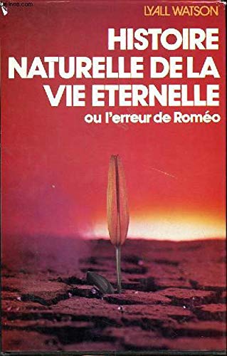 Beispielbild fr Histoire naturelle de la vie ternelle ou l'Erreur de Romo zum Verkauf von medimops