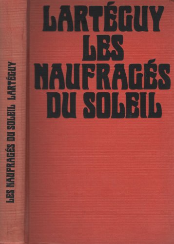 Beispielbild fr Les Naufrags Du Soleil zum Verkauf von Ammareal