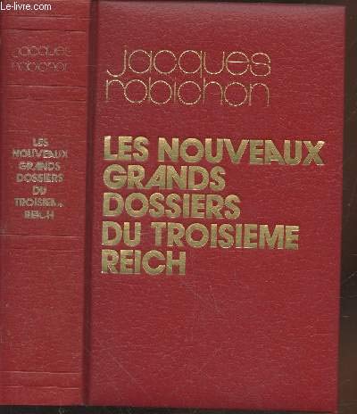 Imagen de archivo de Nouveaux grands dossiers du Troisi me Reich [Board book] Robichon Jacques a la venta por LIVREAUTRESORSAS