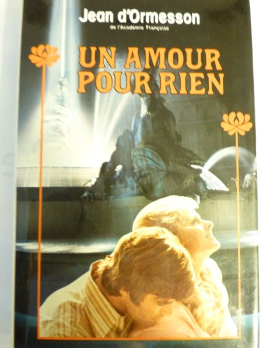 9782724204629: Un Amour pour rien