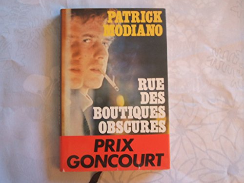 Stock image for RUE DES BOUTIQUES OBSCURES - PRIX GONCOURT - for sale by .G.D.