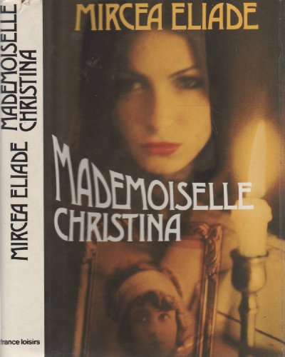 Mademoiselle Christina (9782724206036) by Mircea Eliade