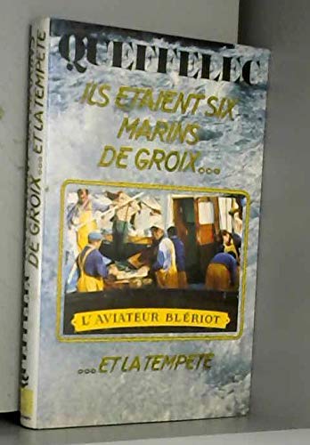 Stock image for Ils taient six marins de Groix . et la tempte for sale by A TOUT LIVRE