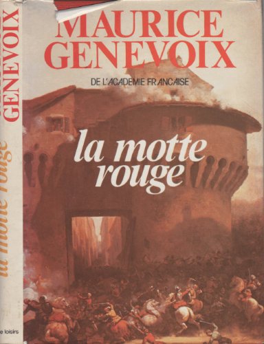 Beispielbild fr La motte rouge : Roman : reliure cartonne toile & jacquuette diteur zum Verkauf von Ammareal