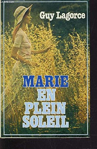 Beispielbild fr Marie en plein soleil zum Verkauf von Librairie Th  la page