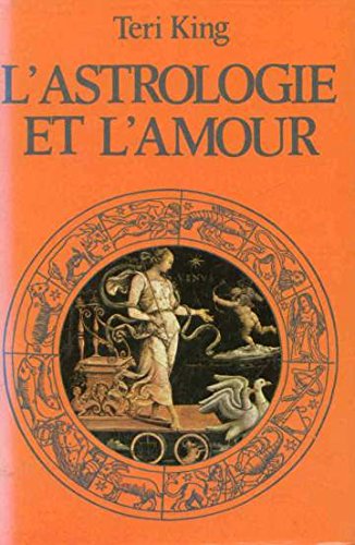 Imagen de archivo de L'Astrologie et l'amour a la venta por Librairie Th  la page