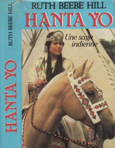 Stock image for HANTA YO une saga indienne for sale by Librera Prez Galds
