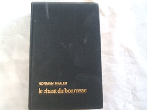 Beispielbild fr Le Chant Du Bourreau Une Histoire Damour zum Verkauf von Ammareal
