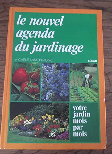 9782724209921: Le Nouvel agenda du jardinage