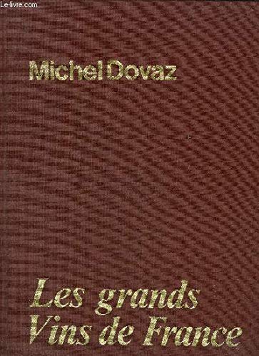 9782724210033: Les Grands vins de France