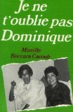 Stock image for Je ne t'oublie pas, Dominique for sale by Librairie Th  la page