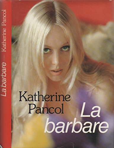 Stock image for La Barbare [Reli] for sale by secretdulivre