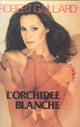 9782724210897: l' Orchide Blanche