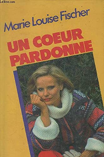 Stock image for Un coeur pardonn. for sale by Librairie Th  la page