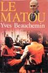 Stock image for Le Matou for sale by Better World Books Ltd