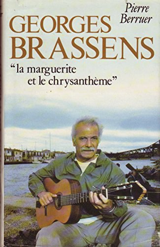 9782724212297: Georges Brassens  La Marguerite Et Le Chrysanthme 