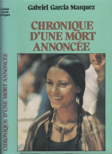 Chronique d'une mort annoncÃ©e (9782724213058) by Garcia-marquez-gabriel