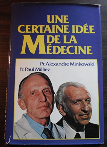 Stock image for Une Certaine Ide De La Mdecine for sale by Ammareal