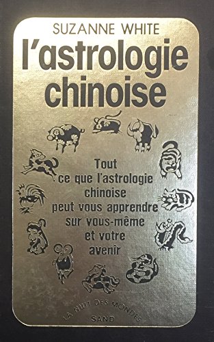 9782724213874: Lastrologie Chinoise