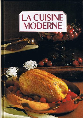 Stock image for La Cuisine Moderne Tome 2 for sale by Ammareal