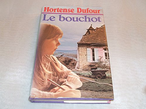 Beispielbild fr Le bouchot : Reliure cartonne & jaquette diteur en 272 pages zum Verkauf von Librairie Th  la page