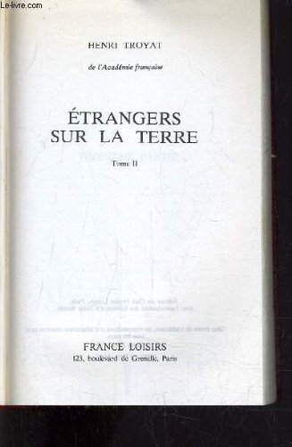 Stock image for Etrangers sur la Terre tome 2 for sale by Librairie La cabane aux bouquins