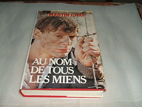 Beispielbild fr Au Nom De Tous Les Miens zum Verkauf von Better World Books