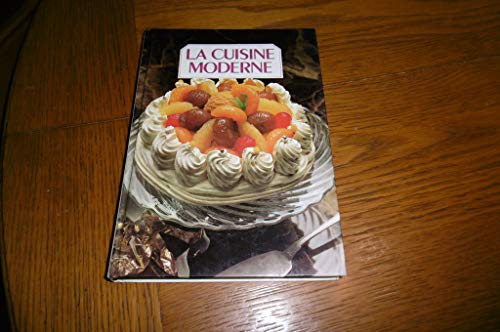 Stock image for LA CUISINE MODERNE TOME 4 for sale by Ammareal