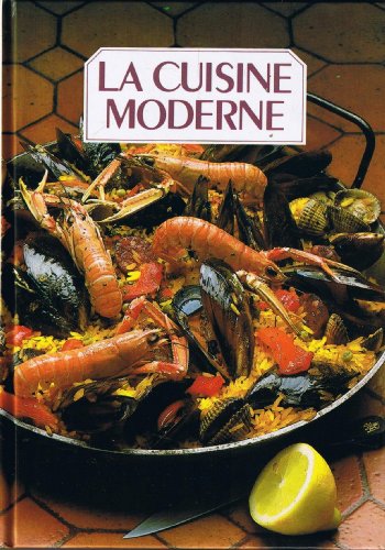 Stock image for La Cuisine moderne TOME 5 for sale by Ammareal