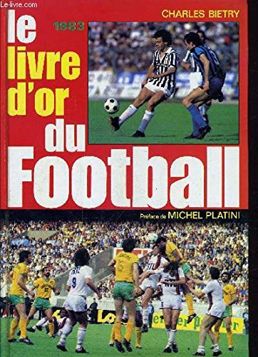 Beispielbild fr Le livre d'or du football 1983. zum Verkauf von Ammareal