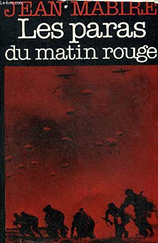 Beispielbild fr Les Paras Du Matin Rouge zum Verkauf von zeebooks