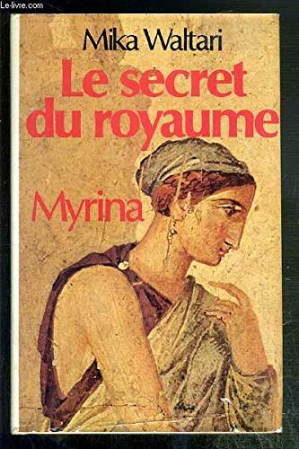 Stock image for Le secret du royaume, Myrina for sale by medimops