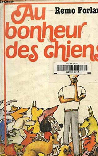 Stock image for Au bonheur des chiens for sale by Ammareal