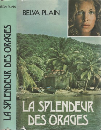 La Splendeur des orages (9782724218763) by Belva Plain