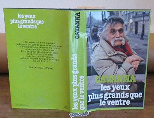 Beispielbild fr Les Yeux plus grands que le ventre zum Verkauf von Librairie Th  la page