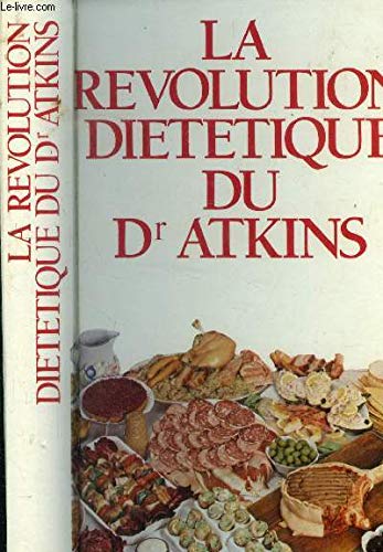 9782724219203: La Rvolution dittique du Dr Atkins