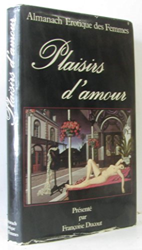 Imagen de archivo de Plaisirs d'amour a la venta por Librairie Th  la page