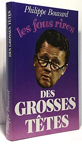 Stock image for Les Fous rires des Grosses ttes for sale by Librairie Th  la page