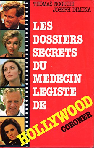 Stock image for Les dossiers secrets du mdecin lgiste de Hollywood for sale by Ammareal