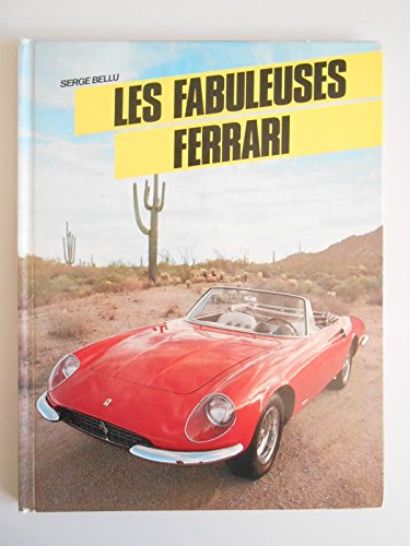 Beispielbild fr LES FABULEUSES FERRARI zum Verkauf von Librairie rpgraphic
